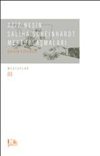 Aziz Nesin - Saliha Scheinhardt Mektuplaşmaları - Bozkır Fırtınası - Nesin Yayınları Kitap