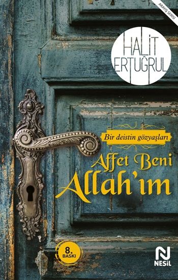 Affet Beni Allah’ım - Nesil Yayınları Kitap