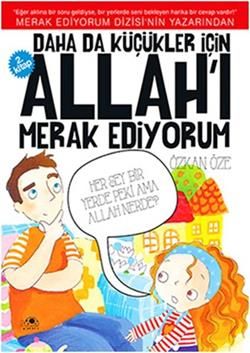 Daha da Küçükler İçin Allah'ı Merak Ediyorum 2. Kitap - Uğurböceği Yayınları (Kampanyalı) Kitap