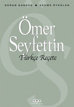 Türkçe Reçete - Ömer Seyfettin, Türk Edebiyatı Türkçe kitap kapağı