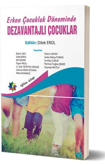 Erken Çocukluk Döneminde Dezavantajlı Çocuklar - Eğiten Kitap Kitap