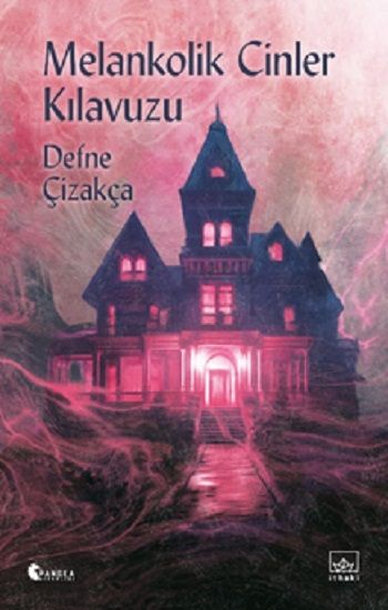 Melankolik Cinler Kılavuzu - İthaki Yayınları Kitap