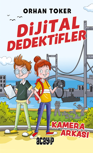 Dijital Dedektifler ;Kamera Arkası - Acayip Kitaplar Kitap