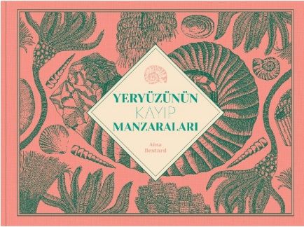 Yeryüzünün Kayıp Manzaralarında Yolculuk (Ciltli) - MEAV Yayıncılık Kitap