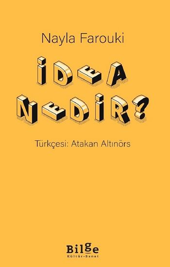 İdea Nedir? - Bilge Kültür Sanat Kitap