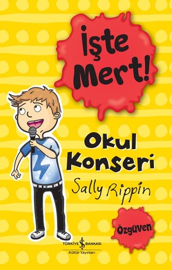 İşte Mert - Okul Konseri - İş Bankası Kültür Yayınları Kitap