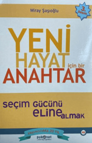 Yeni Hayat İçin Bir Anahtar - Psikonet Yayınları Kitap