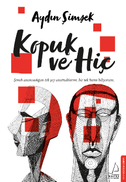 Kopuk ve Hiç - Destek Yayınları Kitap