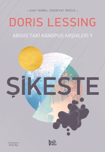 Şikeste Argos'taki Kanopus Arşivleri 1 - Delidolu Kitap