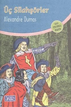 Üç Silahşörler Alexandre Dumas Türkçe çocuk kitabı kapağı