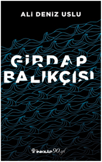 Girdap Balıkçısı - İnkılap Kitabevi Kitap