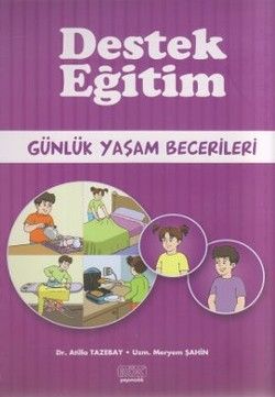 Destek Eğitim - Günlük Yaşam Becerileri - Kök Yayınevi Kitap