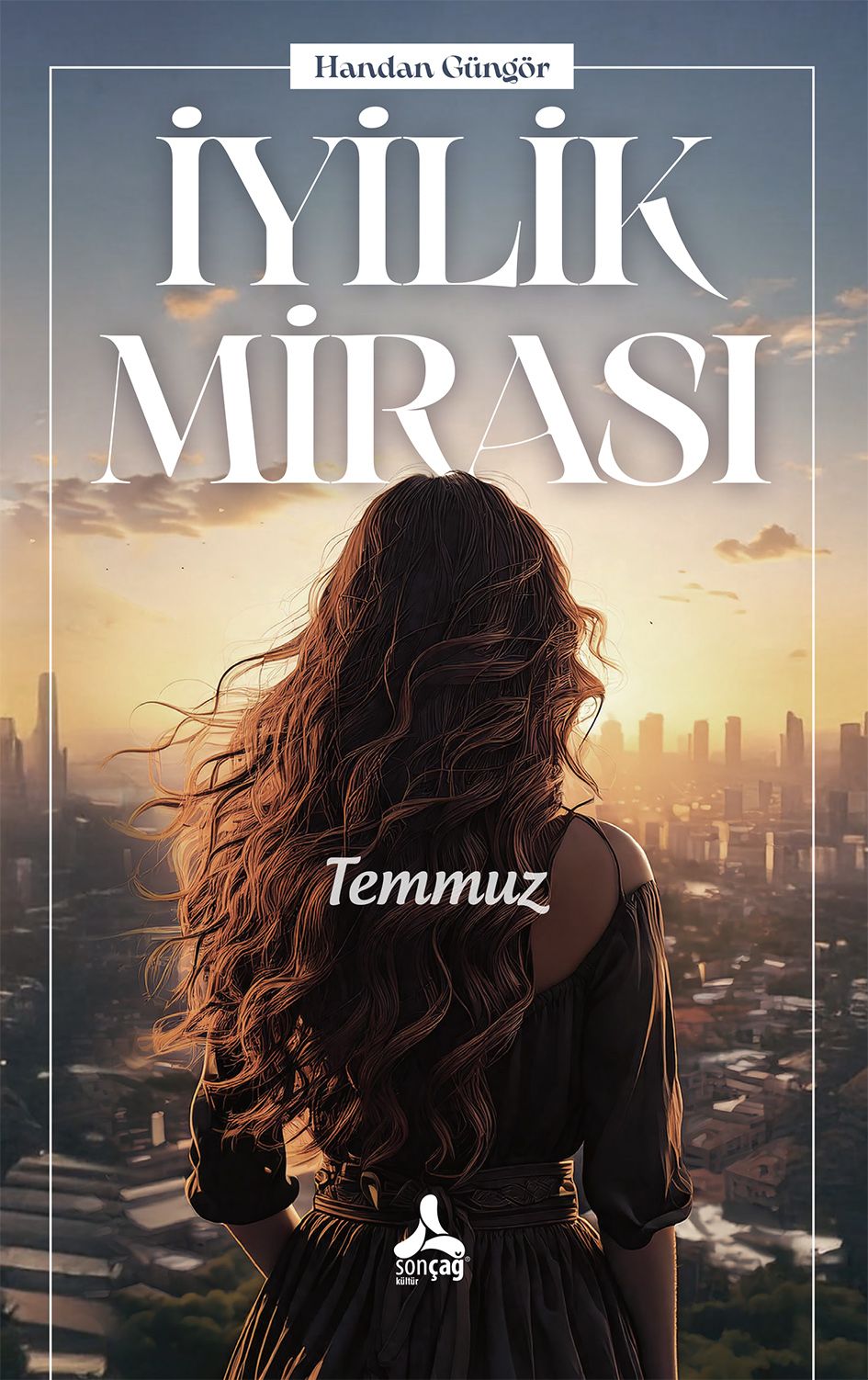 İyilik Mirası - Sonçağ Kitap