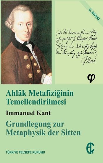 Ahlak Metafiziğinin Temellendirilmesi Immanuel Kant Türkçe kitap kapağı