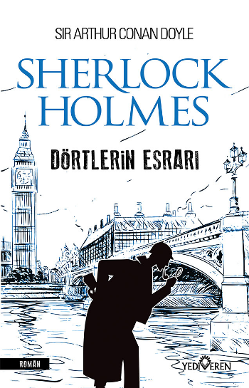 Dörtlerin Esrarı - Sherlock Holmes - Yediveren Yayınları Kitap