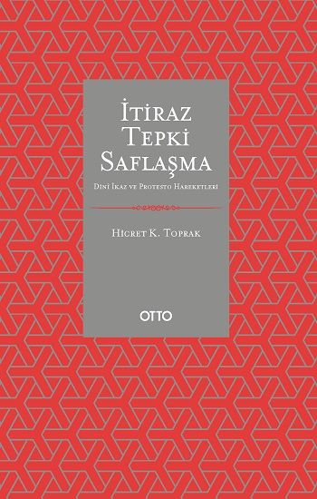 İtiraz Tepki Saflaşma - Otto Yayınları Kitap