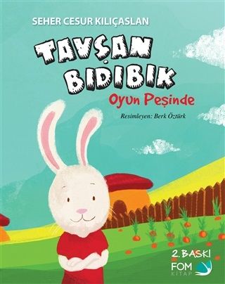 Tavşan Bıdıbık Oyun Peşinde - FOM Kitap Kitap