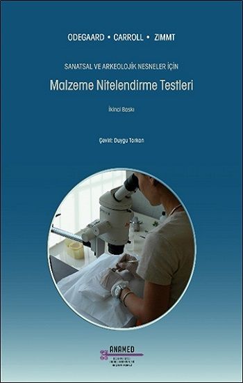 Sanatsal ve Arkeolojik Nesneler İçin Malzeme Nitelendirme Testleri - Koç Üniversitesi Yayınları Kitap