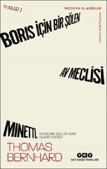 Boris İçin Bir Şölen, Av Meclisi, Minetti - Oyunlar 1 - Yapı Kredi Yayınları Kitap