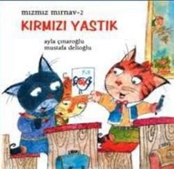 Mızmız Mırnav 2: Kırmızı Yastık - Uçanbalık Yayıncılık Kitap