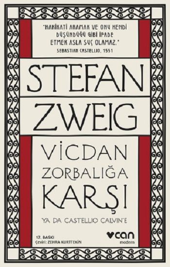 Vicdan Zorbalığa Karşı ya da Castellio Calvin'e - Can Yayınları Kitap