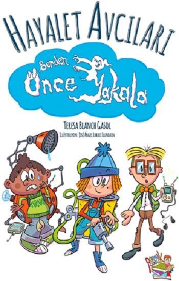Benden Önce Yakala - Hayalet Avcıları - Parmak Çocuk Yayınları Kitap