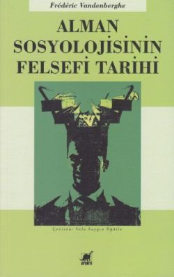 Alman Sosyolojisinin Felsefi Tarihi - Ayrıntı Yayınları Kitap