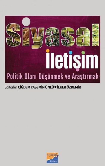 Siyasal İletişim - Siyasal Kitabevi - Akademik Kitaplar Kitap