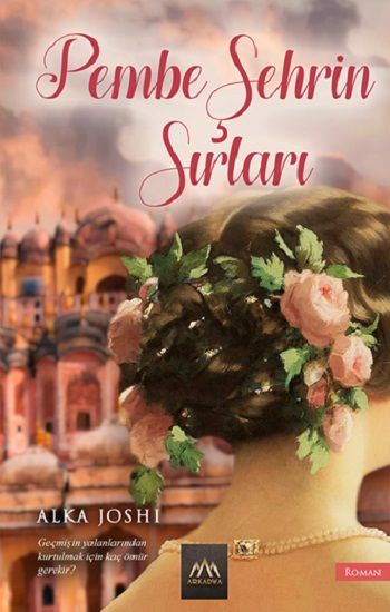 Pembe Şehrin Sırları - Arkadya Yayınları Kitap