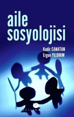 Aile Sosyolojisi - Açılım Kitap Kitap