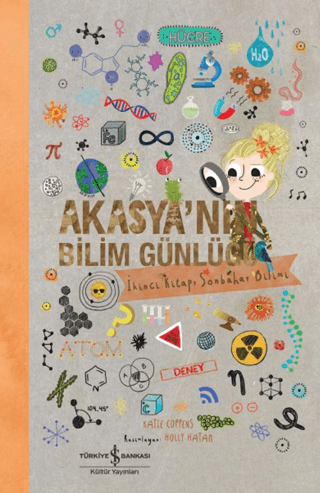 Akasya'nın Bilim Günlüğü - İş Bankası Kültür Yayınları Kitap