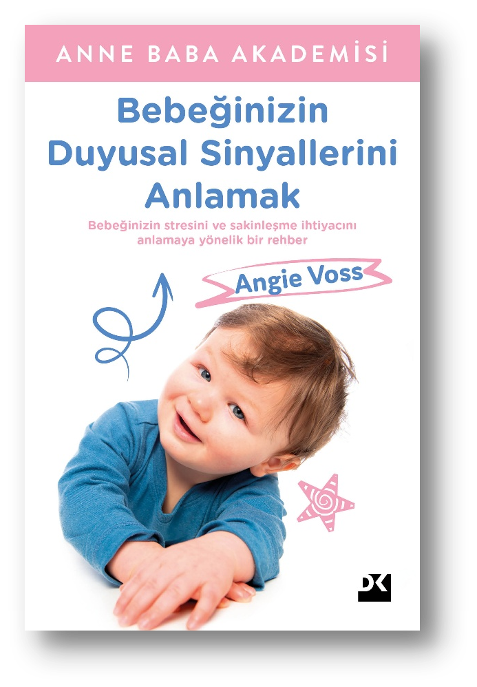 Bebeğinizin Duyusal Sinyallerini Anlamak - Doğan Kitap Kitap