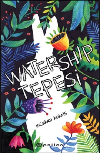 Watership Tepesi - Epsilon Yayınları Kitap