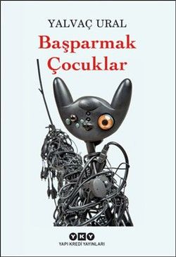 Başparmak Çocuklar - Yapı Kredi Yayınları Kitap