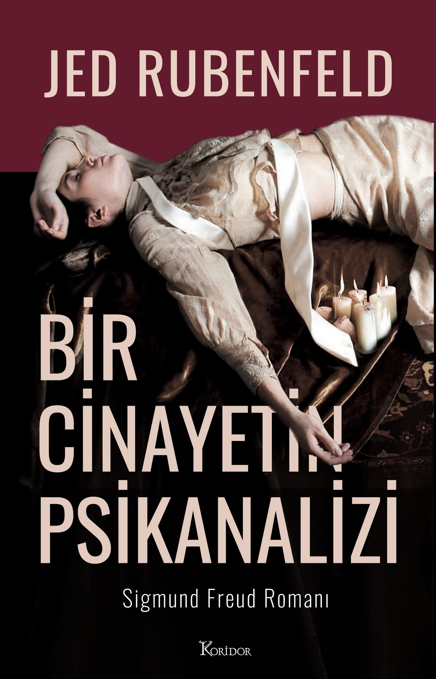 Bir Cinayetin Psikanalizi - Koridor Yayıncılık Kitap