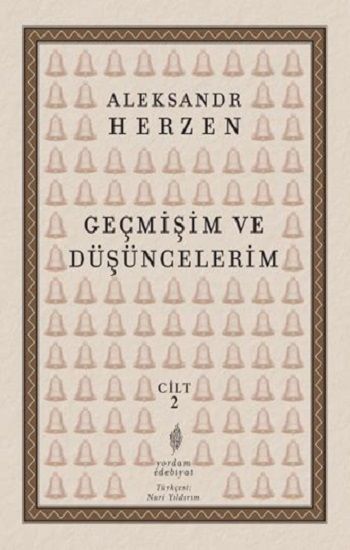 Geçmişim Ve Düşüncelerim Cilt II - Yordam Kitap Kitap