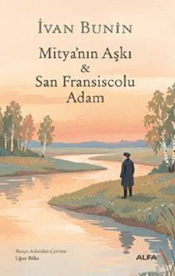 Mitya’nın Aşkı ve San Fransiscolu Adam - Alfa Yayınları Kitap