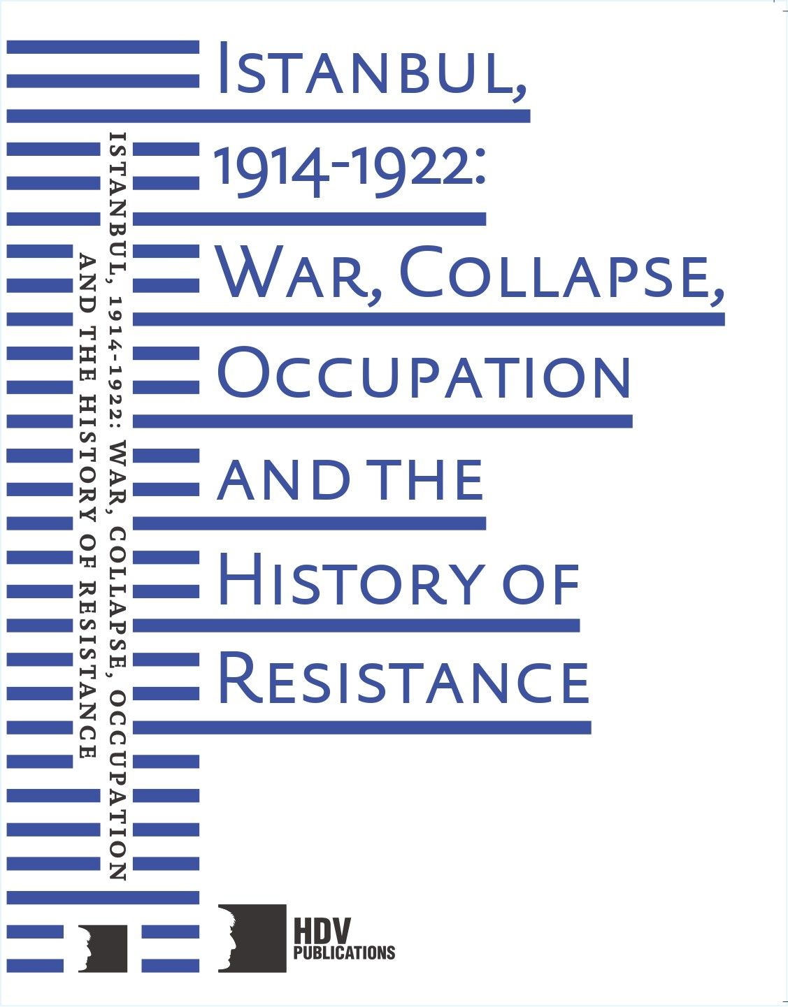 Istanbul 1914 1922 War Collapse Occupation And The History of Resistance - Hrant Dink Vakfı Yayınları Kitap