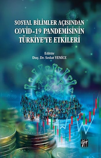 Sosyal Bilimler Açısından Covid-19 Pandemisinin Türkiye’ye Etkileri - Gazi Kitabevi Kitap