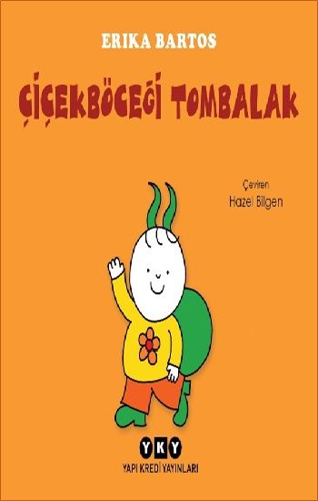 Çiçekböceği Tombalak (Ciltli) - Yapı Kredi Yayınları Kitap