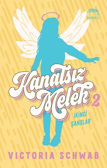 Kanatsız Melek 2: İkinci Şanslar - Yabancı Yayınevi Kitap