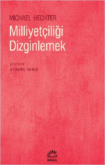 Milliyetçiliği Dizginlemek - İletişim Yayınları Kitap