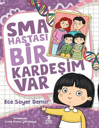 Sma Hastası Bir Kardeşim Var - Doğan Çocuk Kitap