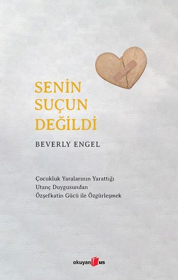 Senin Suçun Değildi - Okuyan Us Yayın Kitap