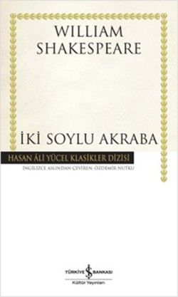 İki Soylu Akraba - İş Bankası Kültür Yayınları Kitap