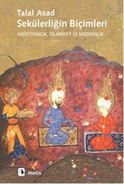Sekülerliğin Biçimleri - Metis Yayınları Kitap