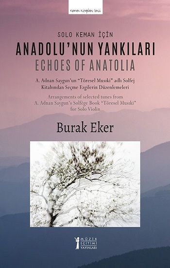 Solo Keman İçin "Anadolu'nun Yankıları" - Müzik Eğitimi Yayınları Kitap