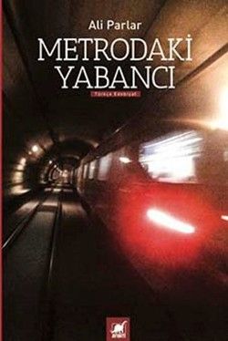 Metrodaki Yabancı - Ayrıntı Yayınları Kitap