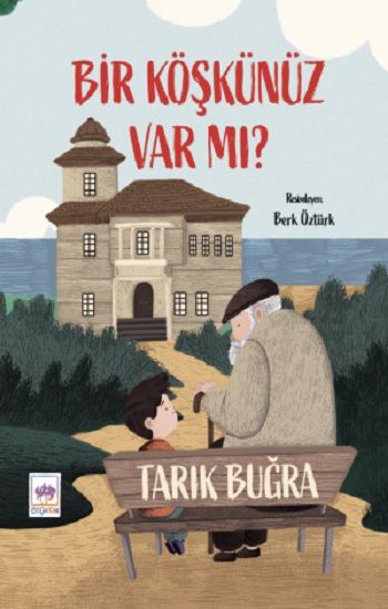 Bir Köşkünüz Var mı? - Ötüken Neşriyat Kitap