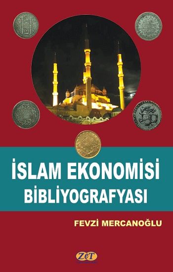 İslam Ekonomisi Bibliyografyası - Zet Yayınları Kitap